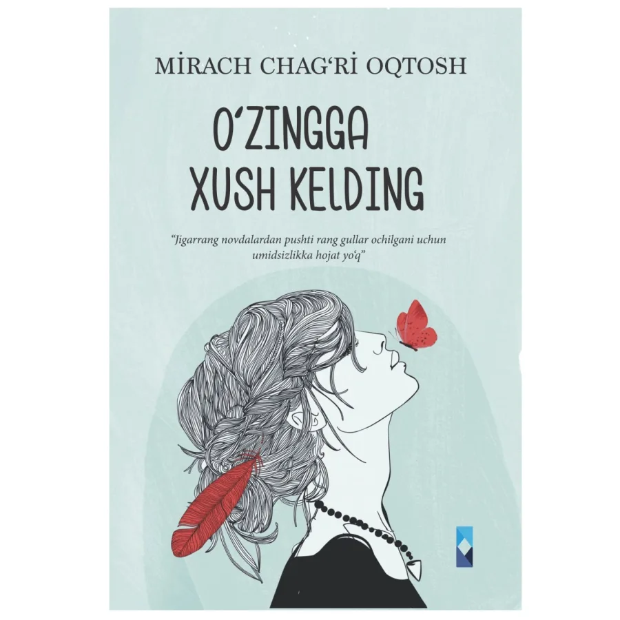 O'zingga xush kelding