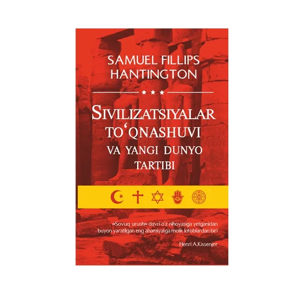Sivilizatsiyalar to'qnashuvi va yangi dunyo tartibi