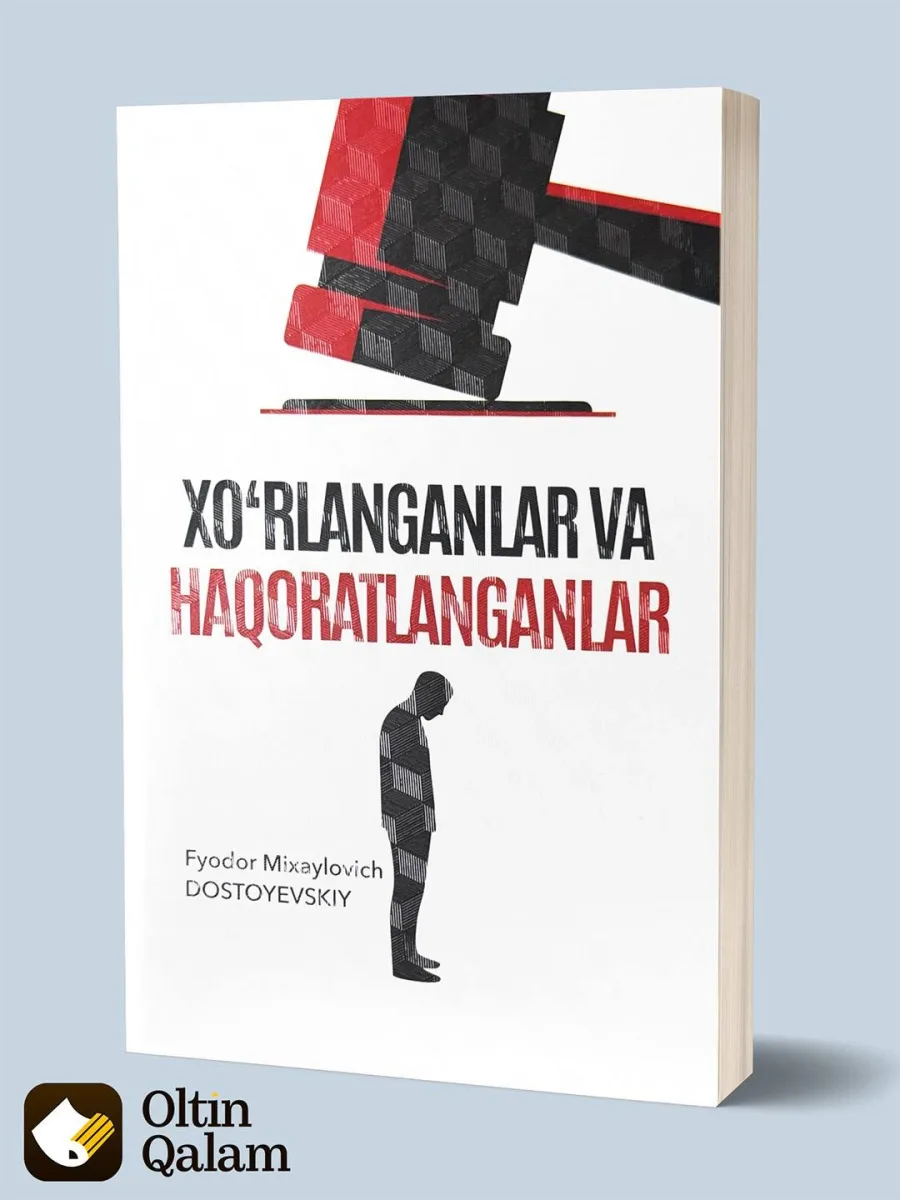 Xo‘rlanganlar va haqoratlanganlar