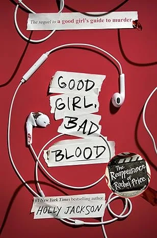 Good Girl, Bad Blood: The Sequel to A Good Girl's Guide to Murder