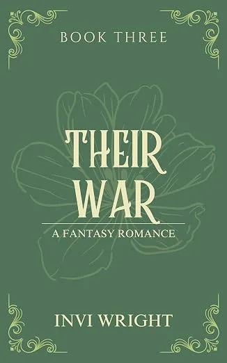 Their War: (Book 3 of The Female series)